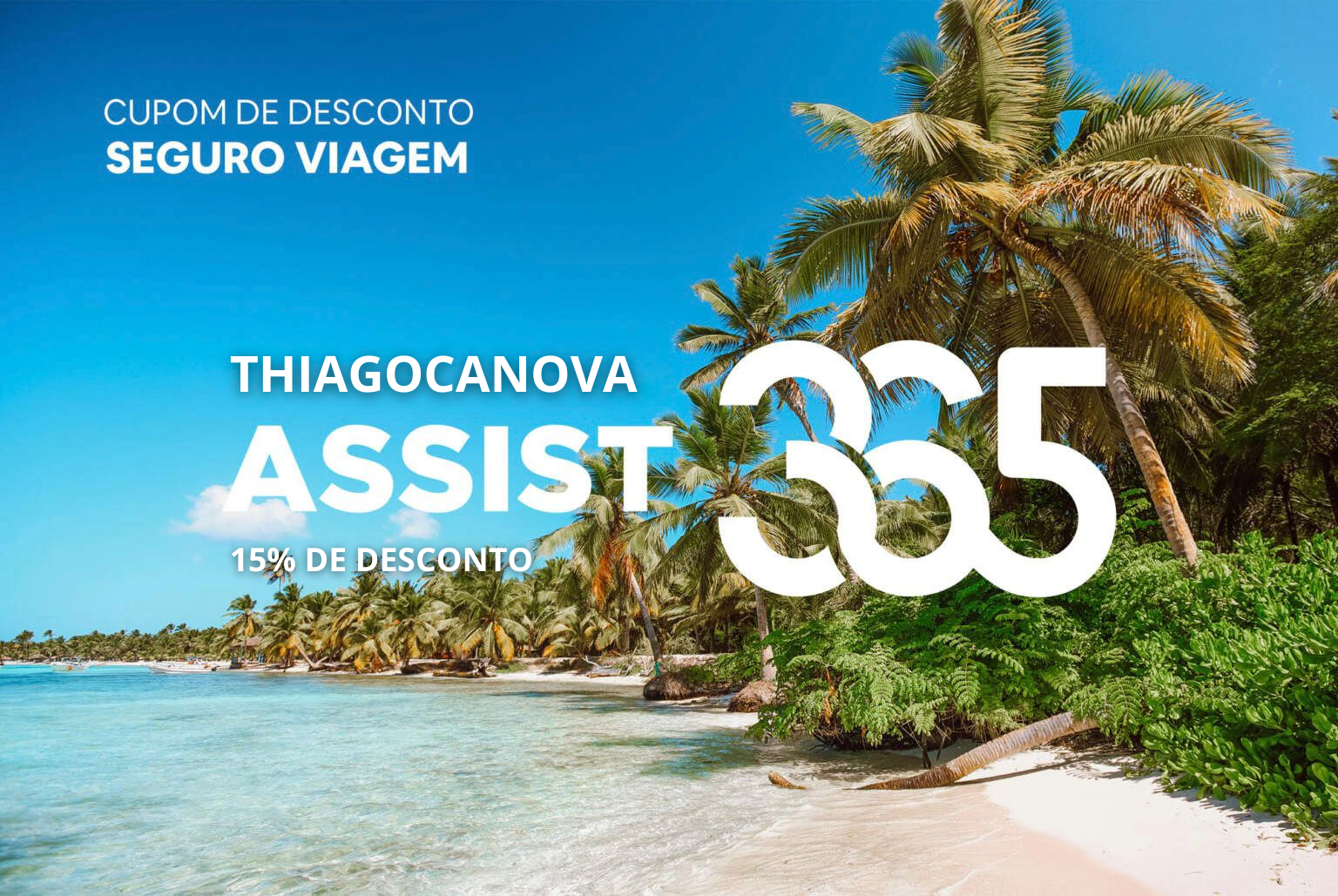 Seguro viagem Assist 365 com cupom de desconto THIAGOCANOVA 15% off
