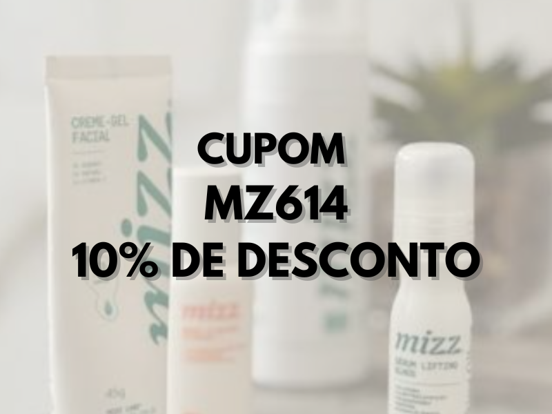 Cupom de desconto MIZZ MZ614 com 10% de desconto na compra de qualquer produto do site
