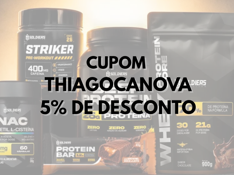 Cupom de desconto Soldiers Nutrition THIAGOCANOVA para suplementação