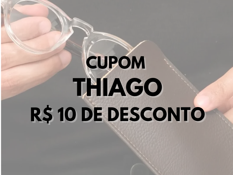 Cupom de desconto Zeno THIAGO para óculos e armações